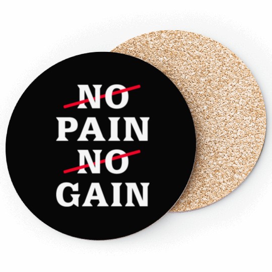 No Pain No Gain Motivational Saying Coasters