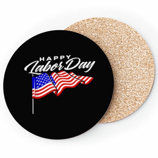 Happy Labor Day US Flag Coasters for men women Awesome