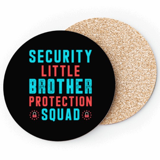 Security Little Brother Protection Squad Coasters
