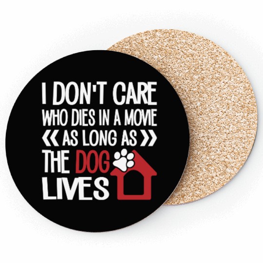 The Dog Lives Coasters