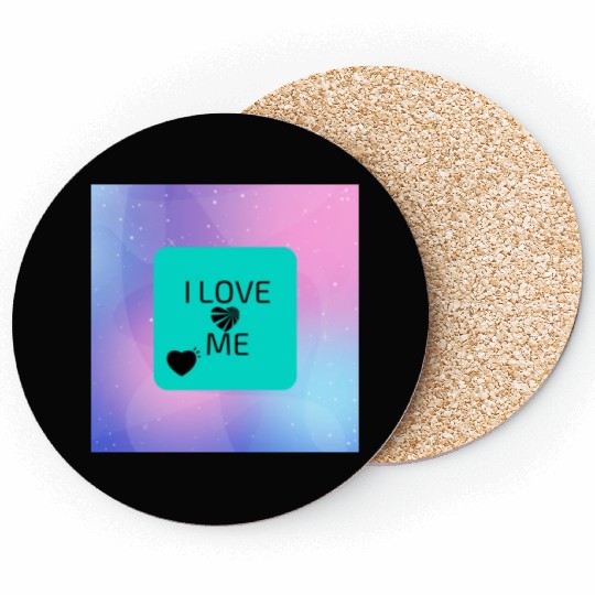 I love me Coasters