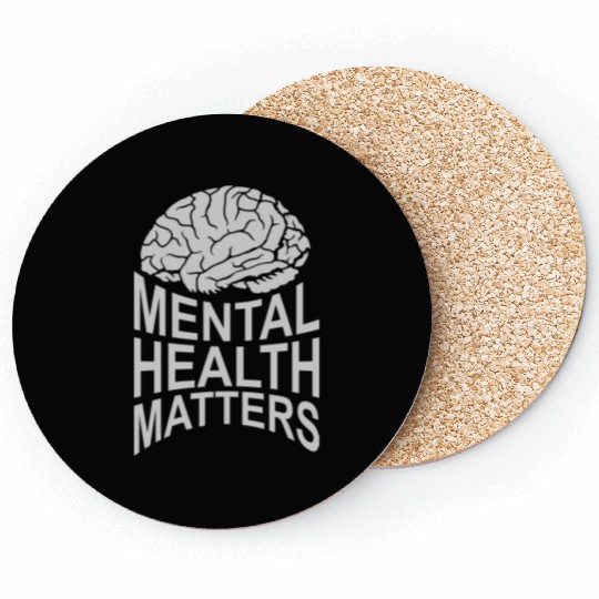 mental health matters quote Coasters