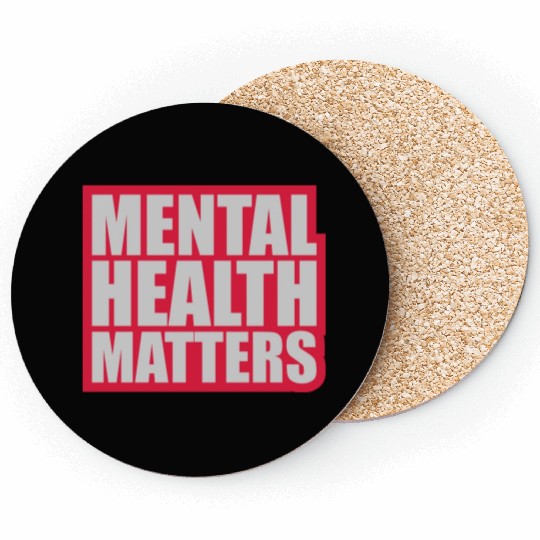 mental health matters quote Coasters