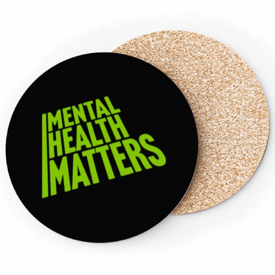mental health matters quote Coasters