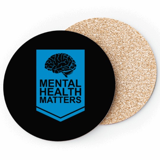 mental health matters quote Coasters