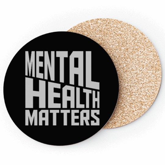 mental health matters quote Coasters