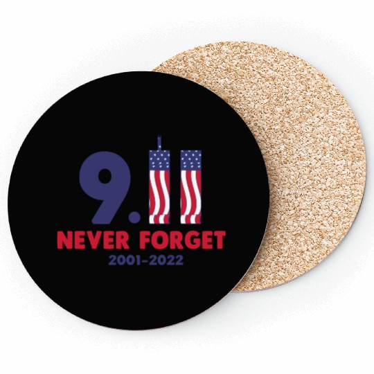 911 Never Forget 2001-2022 Patriot day Coasters