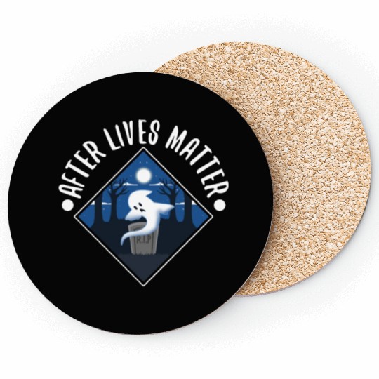 After Lives Matter Coasters