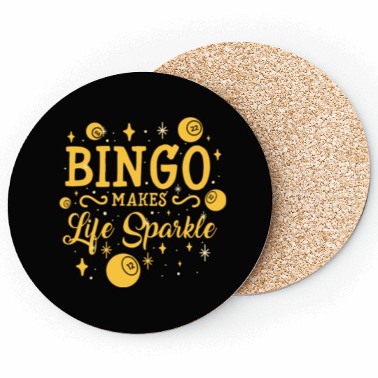 Bingo Makes Life Sparkle Coasters