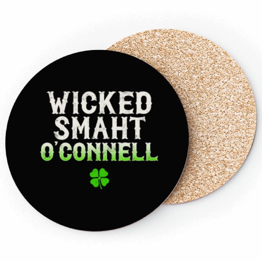 Wicked Smaht O'Connell Clan Boston Irish Slang Coasters