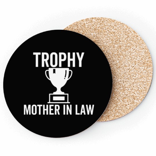 Trophy Mother In Law Coasters