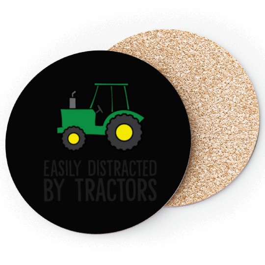 Farming Quote Tractor Easily Distracted By Coasters