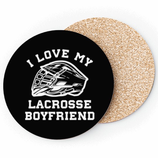 Lacrosse I Love My Lacrosse Boyfriend Coasters