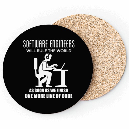 Software Engineers Will Rule The World Coasters