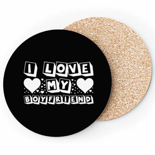 I Love My Boyfriend Coasters