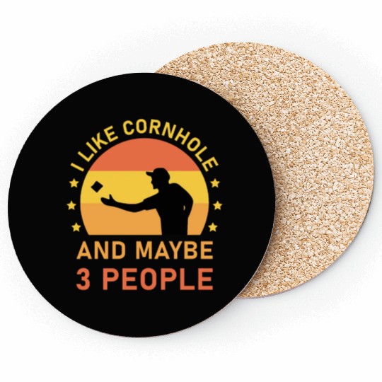 I like cornhole and maybe 3 people - Bean Bag Toss Coasters