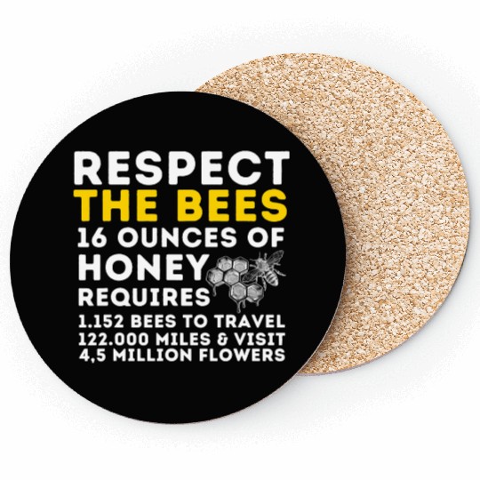 Respect The Bees Bee Lover Beekeeping Beekeeper T Coasters
