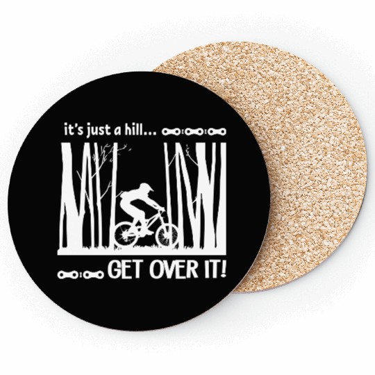 It's Just A Hill Mountain Bike Coasters