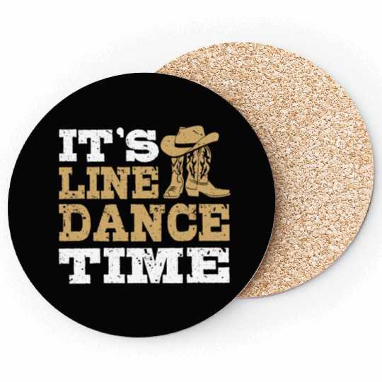 It's Line Dance Time Western Line Dancing Lover Coasters