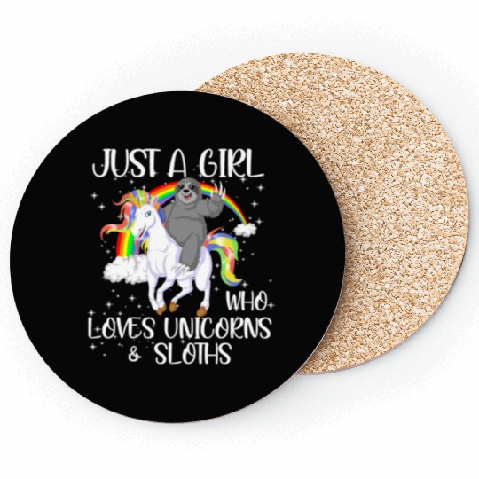 Just a girl who loves unicorns and sloths Coasters