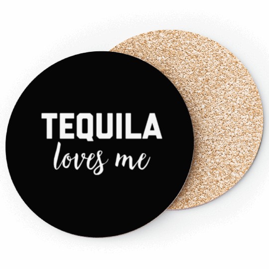Tequila Loves Me Coasters