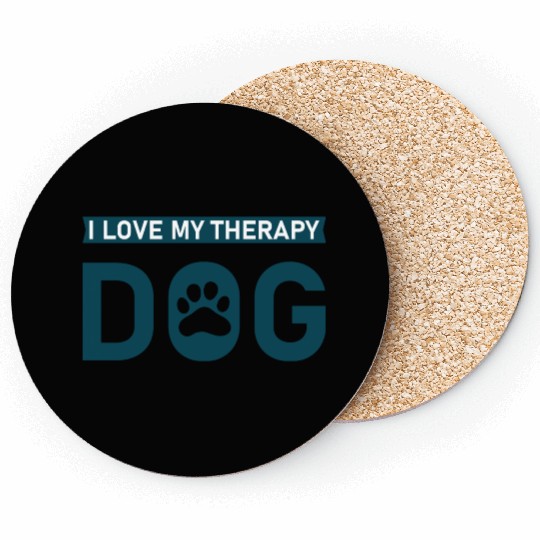 I love my Therapy Dog Coasters