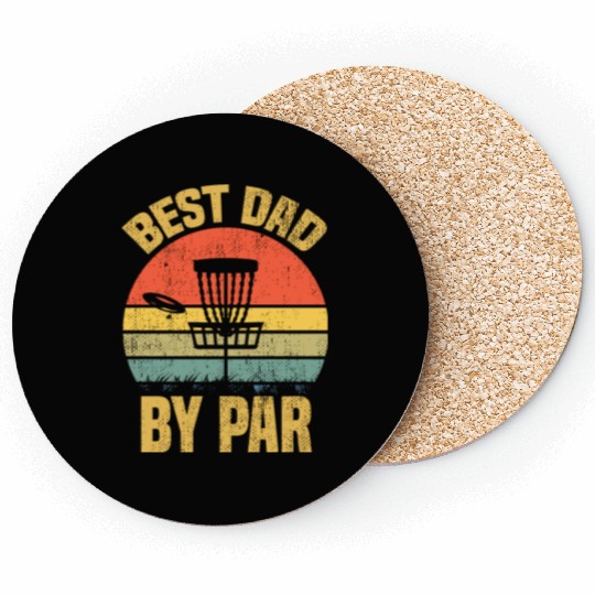 Best Dad By Par Disc Golf, Frisbee Golf Golfer Coasters