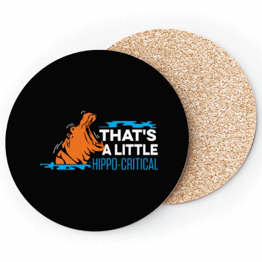 Little Hippo Critical Honest Person Gift Coasters