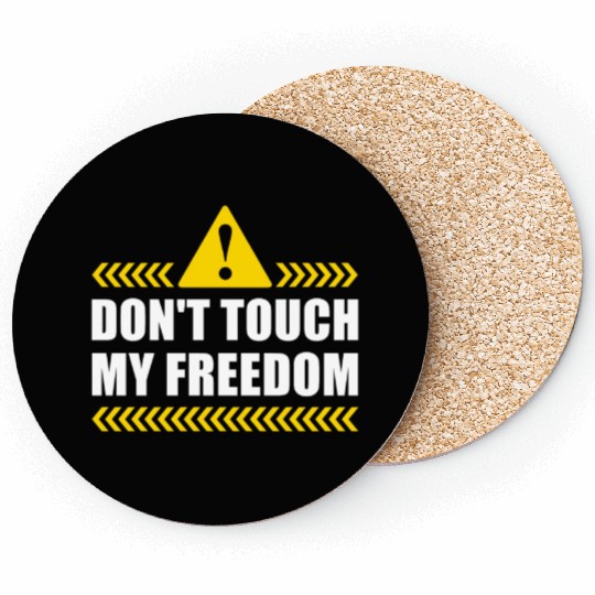 Dont Touch My Freedom 2nd Amendment US Coasters