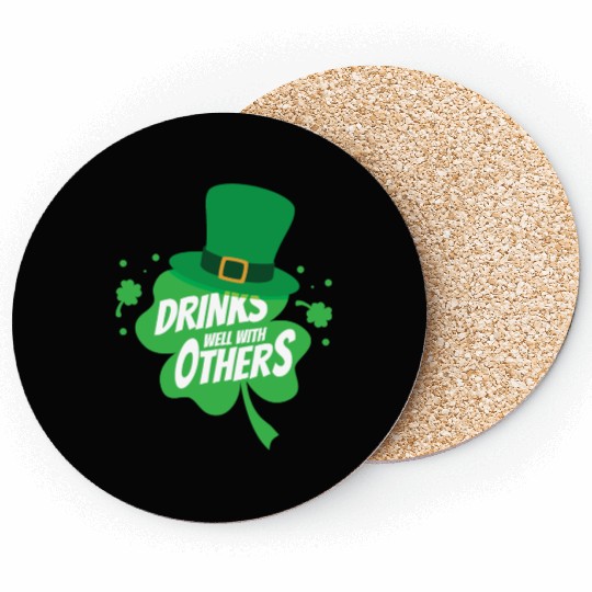 Drinks Well With Others Funny Sarcastic Clover Coasters