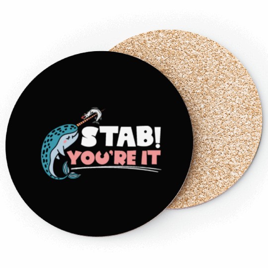 Stab You're It Narwhal Unicorn Of The Sea Animal Coasters