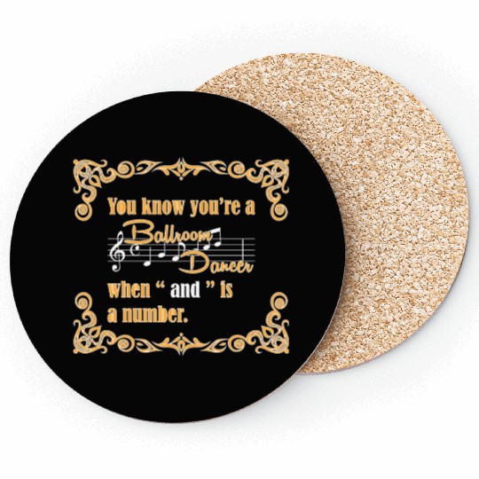 Funny Dance Saying Dancer Dance Lover Ballroom Coasters
