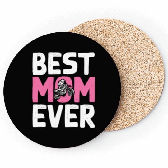 Dirt Bike Biker Best Mom Ever Motorcycle Motocross Coasters
