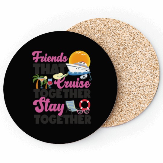Cruise Ship Vacation Friends Coasters