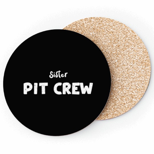 Sister Pit Crew - Sister Coasters