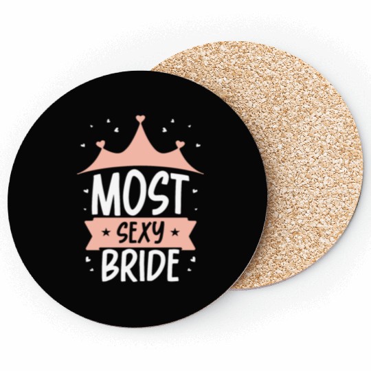 Most Sexy Bride Wedding Cute Party Bachelorette Coasters