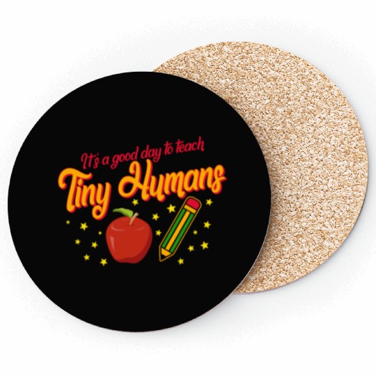 Back to School Coasters, Good Day To Teach Humans