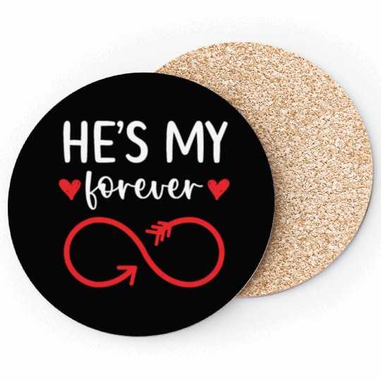 He's My Forever Wedding Anniversary Marriage Coasters