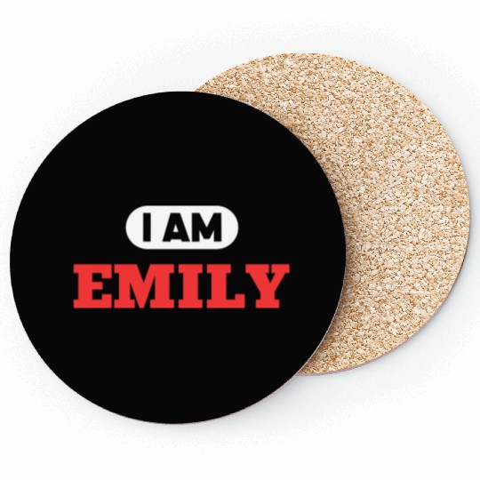 Emily Name Saying for proud Emilys Coasters
