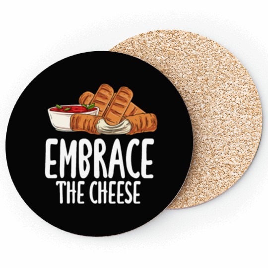 Embrace The Cheese Coasters