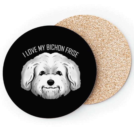 Dog Lover - I Love My Bichon Frise Coasters