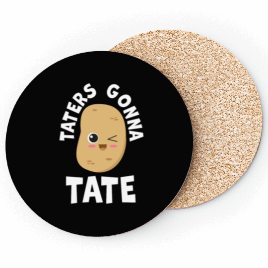 Taters Gonna Tate Potato Tater Tot Foodie Food Coasters