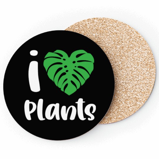 I Love Plants Funny Gardener Plant Garden Lover Coasters