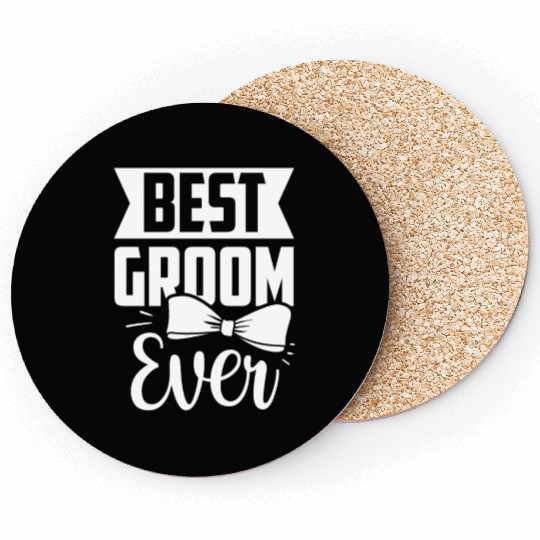Best Groom Ever Bachelor Sayings Wedding Party Coasters