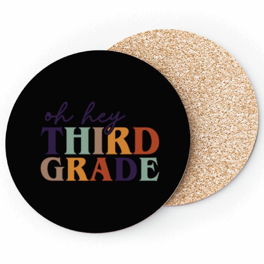 Oh Hey Third Grade Coasters