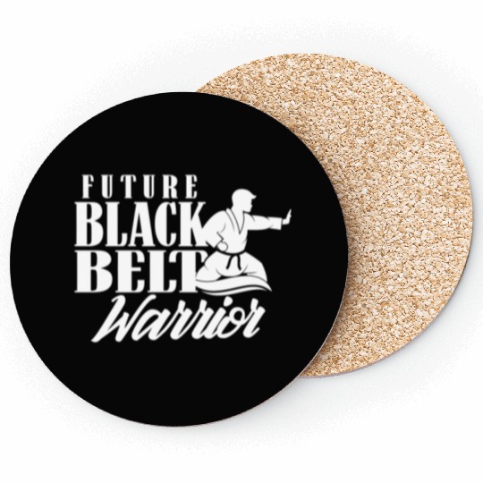 Future Black Belt Warrior MMA Belts Martial Arts Coasters