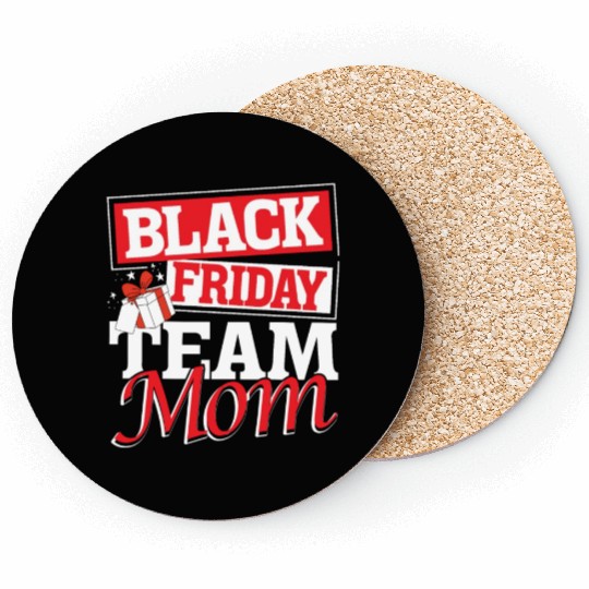 Black Friday Team Mom Coasters