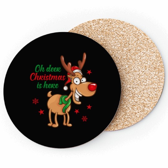 Reindeer Rudolph deer Christmas Is Here Coasters