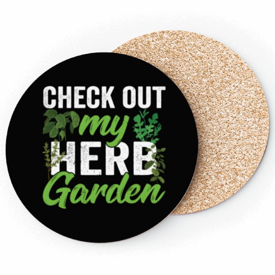 Check Out My Herb Garden Herbalist Herbs Gardening Coasters