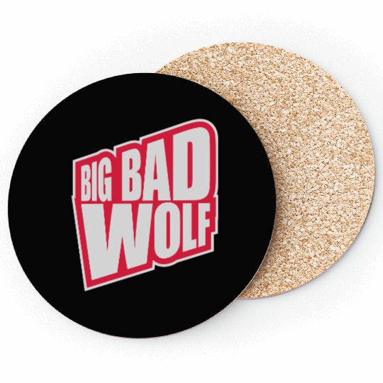 big bad wolf quote Coasters
